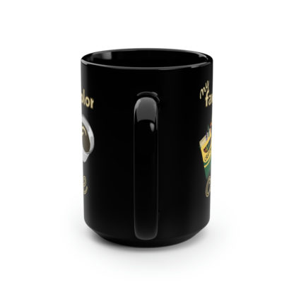 My Favorite Color Is Coffee - Black Mug, 15oz - Image 4