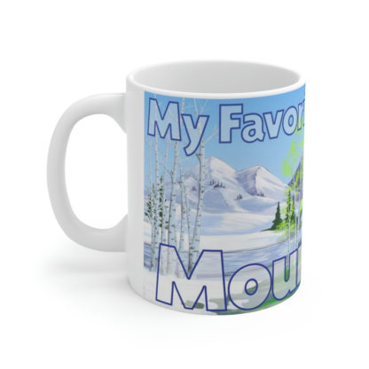 My Favorite Season is Mountains - Ceramic Coffee Cups, 11oz, 15oz - Image 2