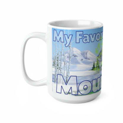 My Favorite Season is Mountains - Ceramic Coffee Cups, 11oz, 15oz - Image 9
