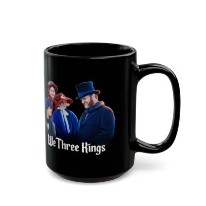 We Three Kings Movie Mug (11oz, 15oz) - Image 6