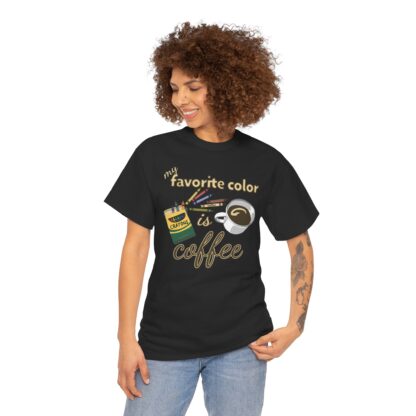 My Favorite Color Is Coffee - Unisex Heavy Cotton Tee by Gildan - Image 3