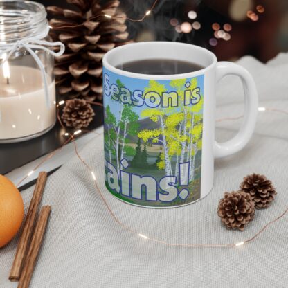 My Favorite Season is Mountains - Ceramic Coffee Cups, 11oz - Image 4